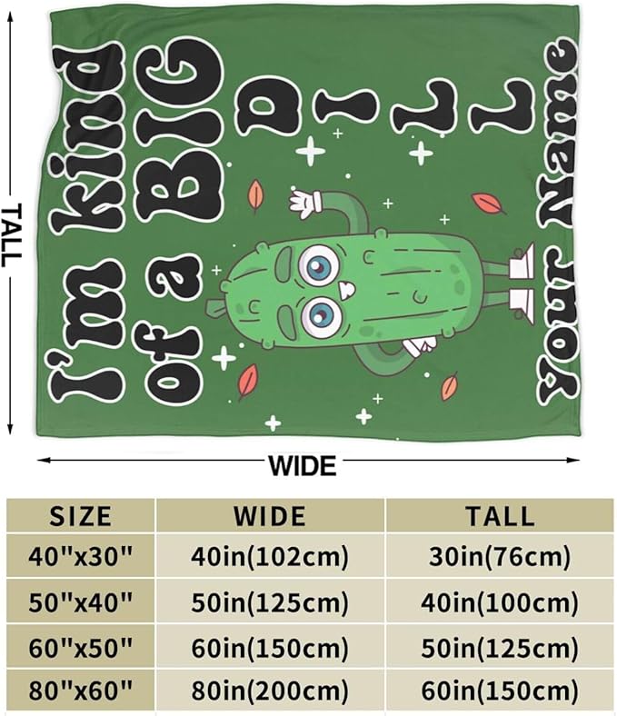 Custom Pickle Blanket with Name for Boys Girls, Personalized Cute I'm Kind of a Big Dill Themed Design Printed Throw Blankets for Kids Lap, Chair Sofa, Giftable Blanket, 40"x 50"